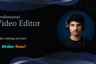 do professional video editing for personal brand,business,social media
