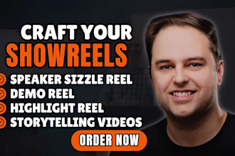 edit your speaker reel, showreel, sizzle demo reel, highlight video editing