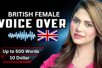 record a pro british female voice over english