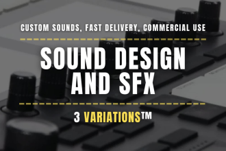 sound design, sound effects for your game, animation, video