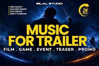 compose trailer music for film, game and event