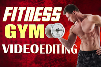 do professional gym, health, and fitness video editing