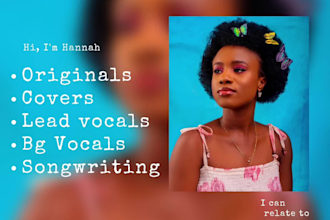 be your female singer,  songwriter, backup vocalist, or hook