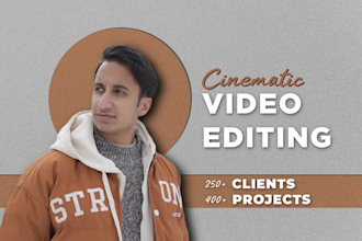 edit cinematic youtube, corporate, and event videos