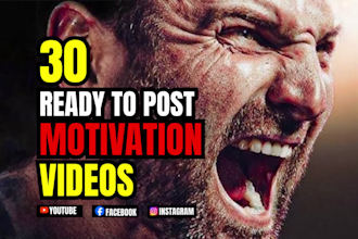 create 30 motivational and inspiring videos for youtube and social media
