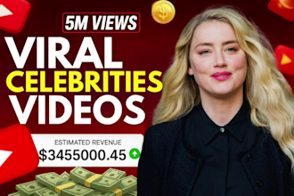 create viral celebrity gossip and celebrity news videos