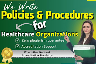 write the best policy and procedure manual for your healthcare organization