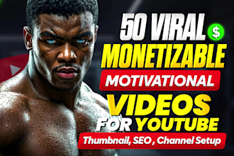 create monetization ready motivational videos for youtube