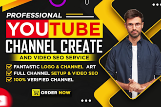do youtube channel create and setup, logo, banner art, with video seo