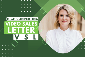 create high converting vsl video sales letter or sales video