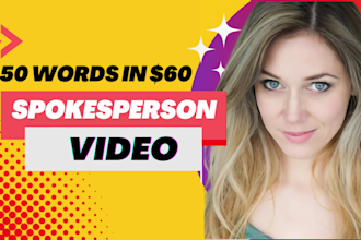 be your video spokesperson
