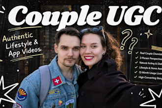 create authentic couple ugc video for lifestyle and apps