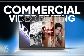 do expert commercial and ads video editing