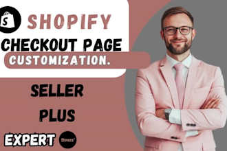 customize your shopify plus checckout page and increase conversion rate