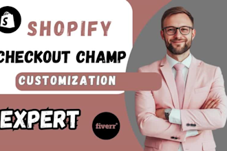 optimize and customize your shopify checkout champ