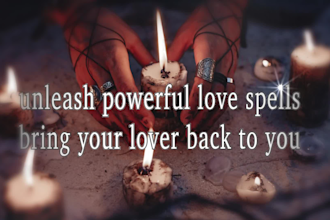 unleash powerful love spells to bring your lover back to you