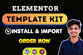 install elementor template kit and install elementor pro and customize