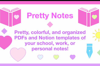 turn your messy notes into pretty pdfs and notion templates
