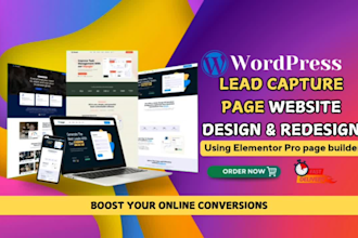 design high converting wordpress landing page with lead capture, email signup