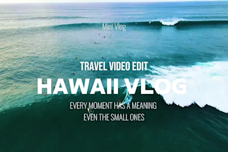 professionally edit your travels and vlogs