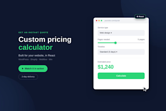 build a custom pricing or quote calculator for your website