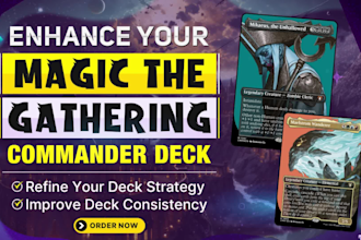refine and optimize your magic the gathering commander deck