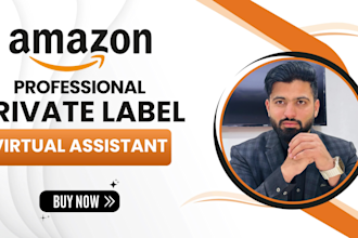 be your private label amazon virtual assistant