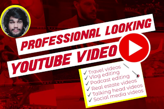 be your professional youtube video editor for video editing
