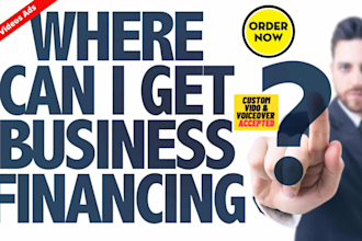 make business financing or financing advisor promo video ads
