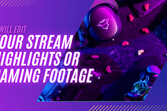 edit your youtube or twitch stream highlights
