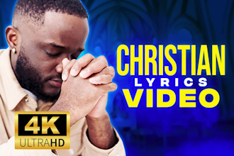 create a christian lyrics video for your gospel music