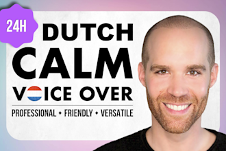 be your calm dutch, male voice over