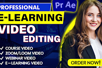 edit webinar, zoom, loom and educational course videos for elearning platforms
