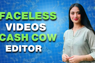 be your faceless youtube video creator and cash cow video maker
