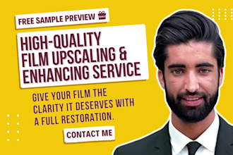 professionally upscale, denoise, sharpen, restore, and enhance your film