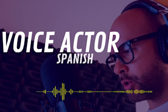 a professional male voiceover in spanish within 24 hours