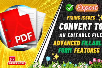 fix PDF or word file and convert your document to an editable file fillable form