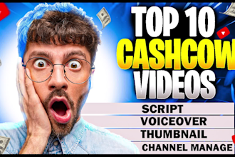 do top 10 videos and edit cash cow videos for your channel