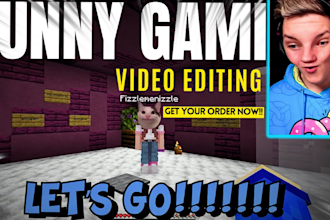 do a funny gaming video editing