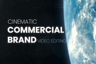 create cinematic commercial brand videos