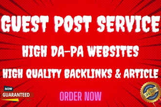 write and publish 10 dofollow guest posts with SEO backlinks on high da sites