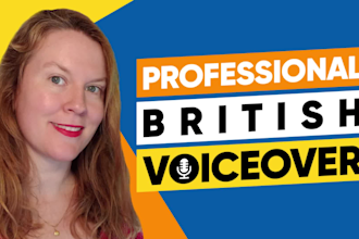 record a professional british female voiceover in a natural UK accent