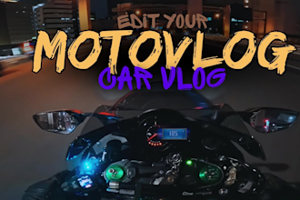 do professional motovlog and car vlog video editing