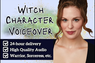 record a witch character voiceover