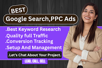 set up google search, PPC ads for lead, call, sale in uae, saudi, qatar, dubai