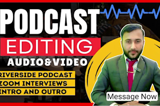 do podcast audio editing or podcast video editing