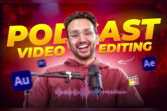do your podcast video editing, podcast hook, and podcast shorts