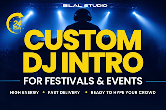 make a custom dj intro for festivals and events