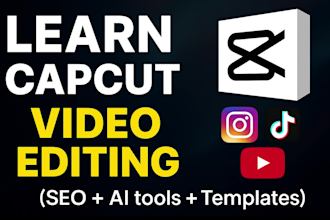 teach capcut video editing beginner to advance