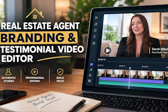 edit real estate agent branding and testimonial videos